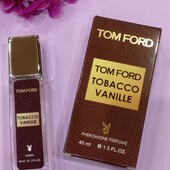 Tom Ford Tobacco Vanille 40 мл. с феромонами. Восточно-пряный аромат❤️ унисекс